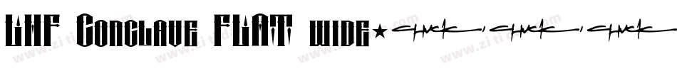 LHF Conclave FLAT wide字体转换